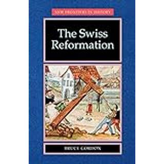 The Swiss Reformation