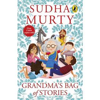Grandma's Bag Of Stories: Collection of 20+ Illustrated short stories, traditional Indian folk tales by Sudha Murty
