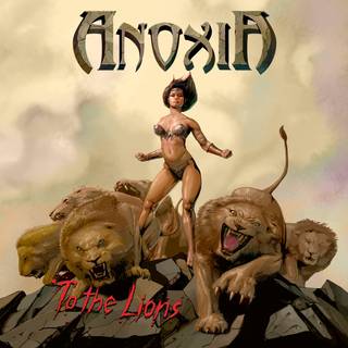 Anoxia - To the Lions
