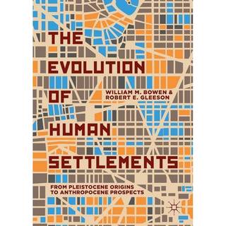 The Evolution of Human Settlements
