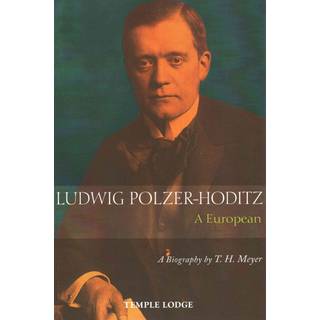 Ludwig Polzer-Hoditz, a European