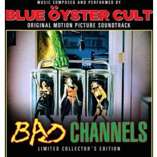 Blue Oyster Cult - Bad Channels / O.s.t.