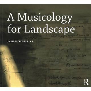 A Musicology for Landscape