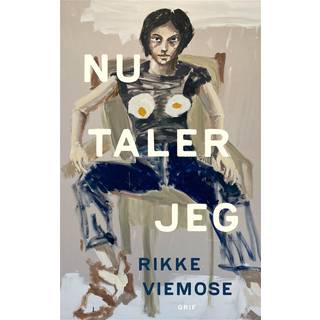 Rikke Viemose - Nu taler jeg - Brev til min datter
