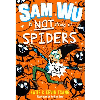 Sam Wu is NOT Afraid of Spiders!