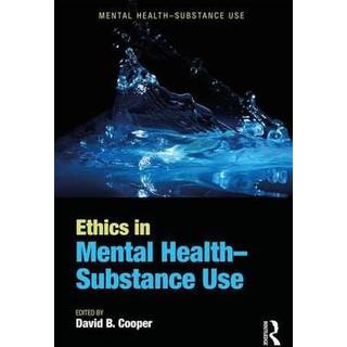 Ethics in Mental Health-Substance Use