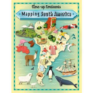 Close-up Continents: Mapping South America