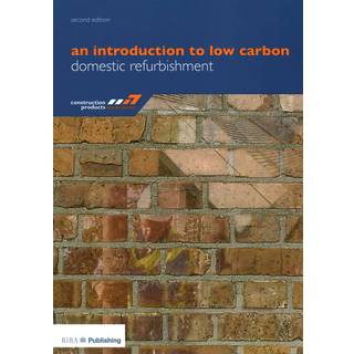 An Introduction to Low Carbon Domestic Refurbishment