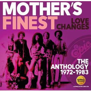 Mothers Finest - Love Changes: The Anthology 1972-1983