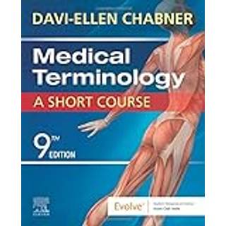 Medical Terminology: A Short Course