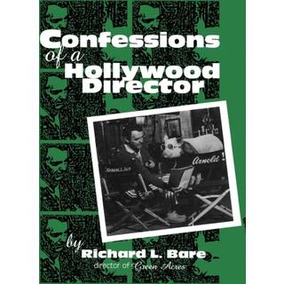 Confessions of a Hollywood Director