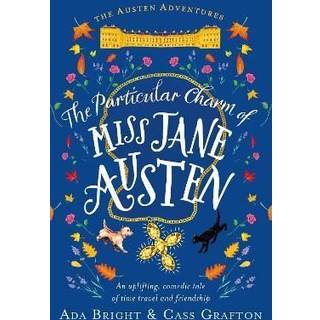 The Particular Charm of Miss Jane Austen