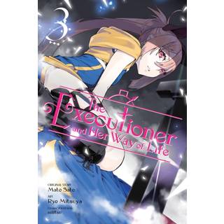 The Executioner and Her Way of Life, Vol. 3 (manga)