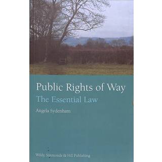 Public Rights of Way: The Essential Law