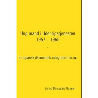 Ung mand i Udenrigstjenesten 1957 – 1965