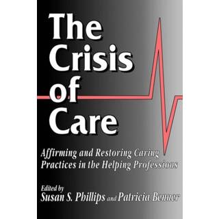 The Crisis of Care