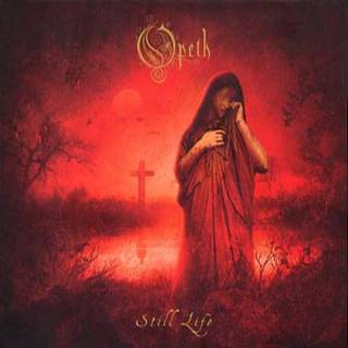 Opeth - Still Life