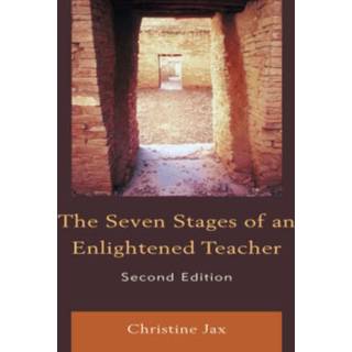 The Seven Stages of an Enlightened Teacher