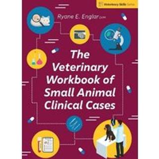 The Veterinary Workbook of Small Animal Clinical Cases