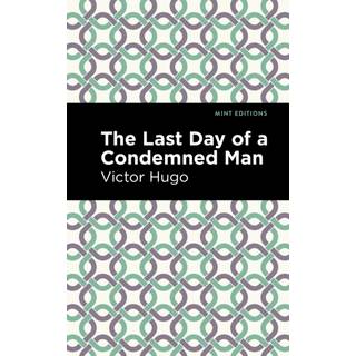 The Last Day of a Condemned Man