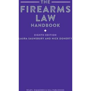 The Firearms Law Handbook