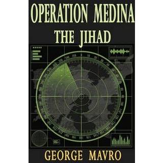 Operation Medina the Jihad