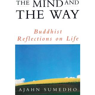 The Mind And The Way