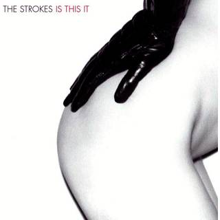 The Strokes - Is This It