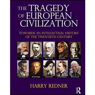 The Tragedy of European Civilization