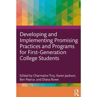 Developing and Implementing Promising Practices and Programs for First-Generation College Students (4, 2022) |