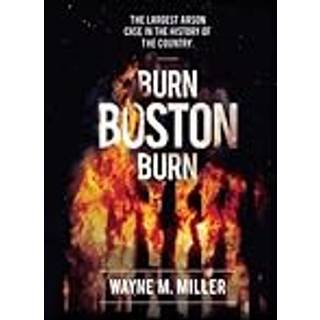 Burn Boston Burn