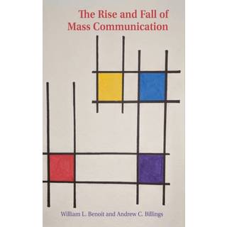 The Rise and Fall of Mass Communication