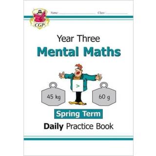 KS2 Mental Maths Year 3 Daily Practice Book: Spring Term