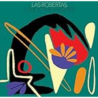 Las Robertas - Love Is The Answer