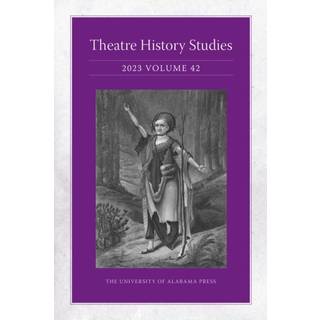 Theatre History Studies 2023, Volume 42