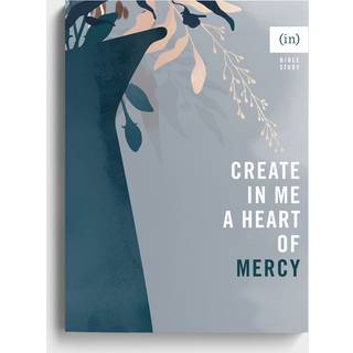 Create in Me a Heart of Mercy