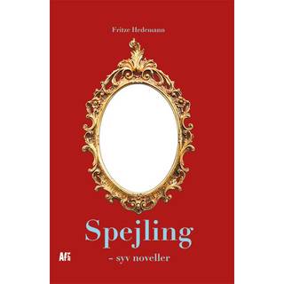 Spejling - syv noveller