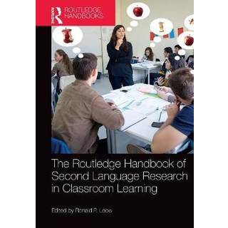 The Routledge Handbook of Second Language Research in Classroom Learning