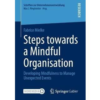 Steps towards a Mindful Organisation