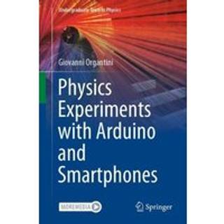 Physics Experiments with Arduino and Smartphones