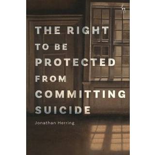 The Right to Be Protected from Committing Suicide