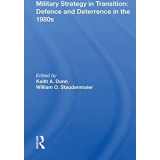 Military Strategy in Transition: Defense and Deterrence in the 1980s
