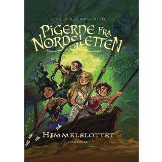 Pigerne fra Nordsletten 6 - Himmelslottet