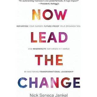 Now Lead the Change