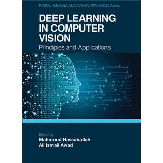 Deep Learning in Computer Vision