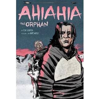 Ahiahia the Orphan