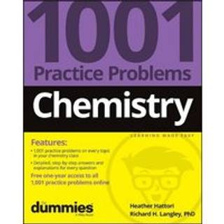 Chemistry: 1001 Practice Problems For Dummies (+ Free Online Practice)