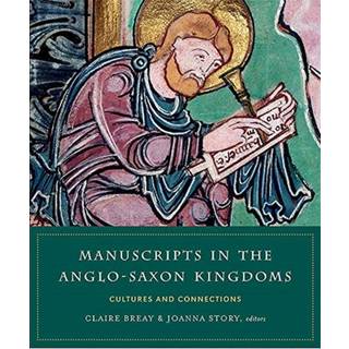 Manuscripts in the Anglo-Saxon kingdoms