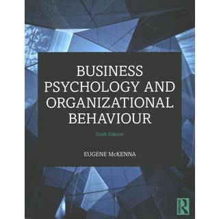 Business Psychology and Organizational Behaviour