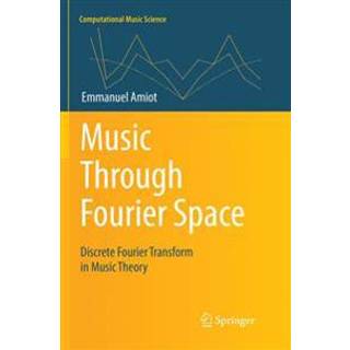 Music Through Fourier Space